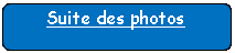 Rectangle&nbsp;: coins arrondis: Suite des photos